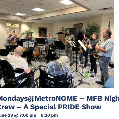 What are you doing on this sweaty night!
The MetroNOME is delighted to present our first "MONDAY BAND" performance! And it's a timely one: MFB Night Crew – A Special PRIDE Show! 7:00 pm.
The MFB Night Crew is a new-ly formed group with the purpose of offering it’s individuals an opportunity to explore the world of jazz improvisation.
The group draws its members from two larger groups, The Minnesota Freedom Band and the Minnesota Freedom Jazz bands, both long -time GLBT+ friends bands.
The creation of this smaller group was made possible by a grant from the Metropolitan Regional Arts Council along with legislative appropriation from the arts and cultural heritage fund.
Coming from different walks of life, and many new to the world of jazz, the members share the common interest to explore and grow.
NO TICKETS needed, but please come by and support them this evening!
#mondaysatmetronome