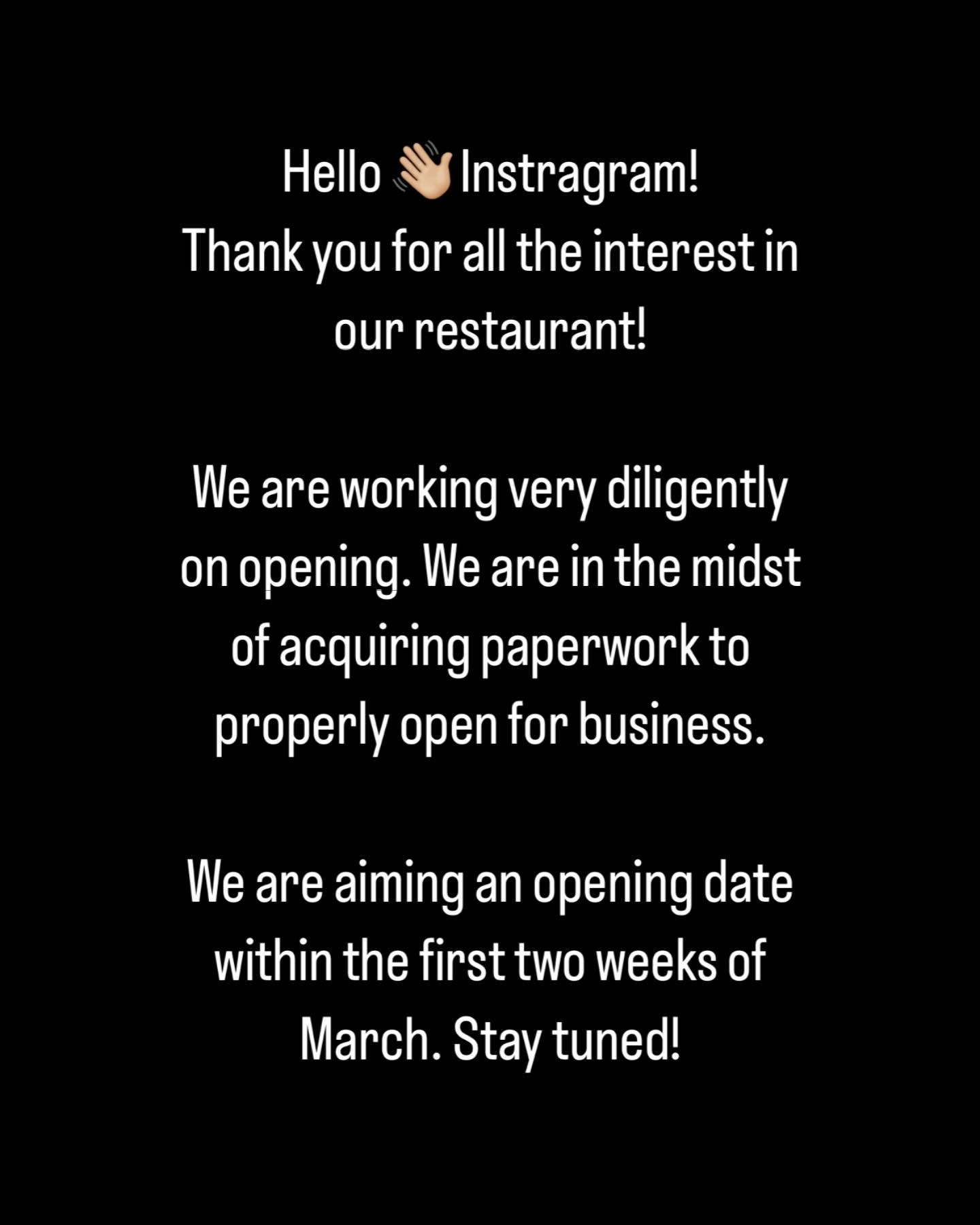 Pending approvals, we plan to open in March!