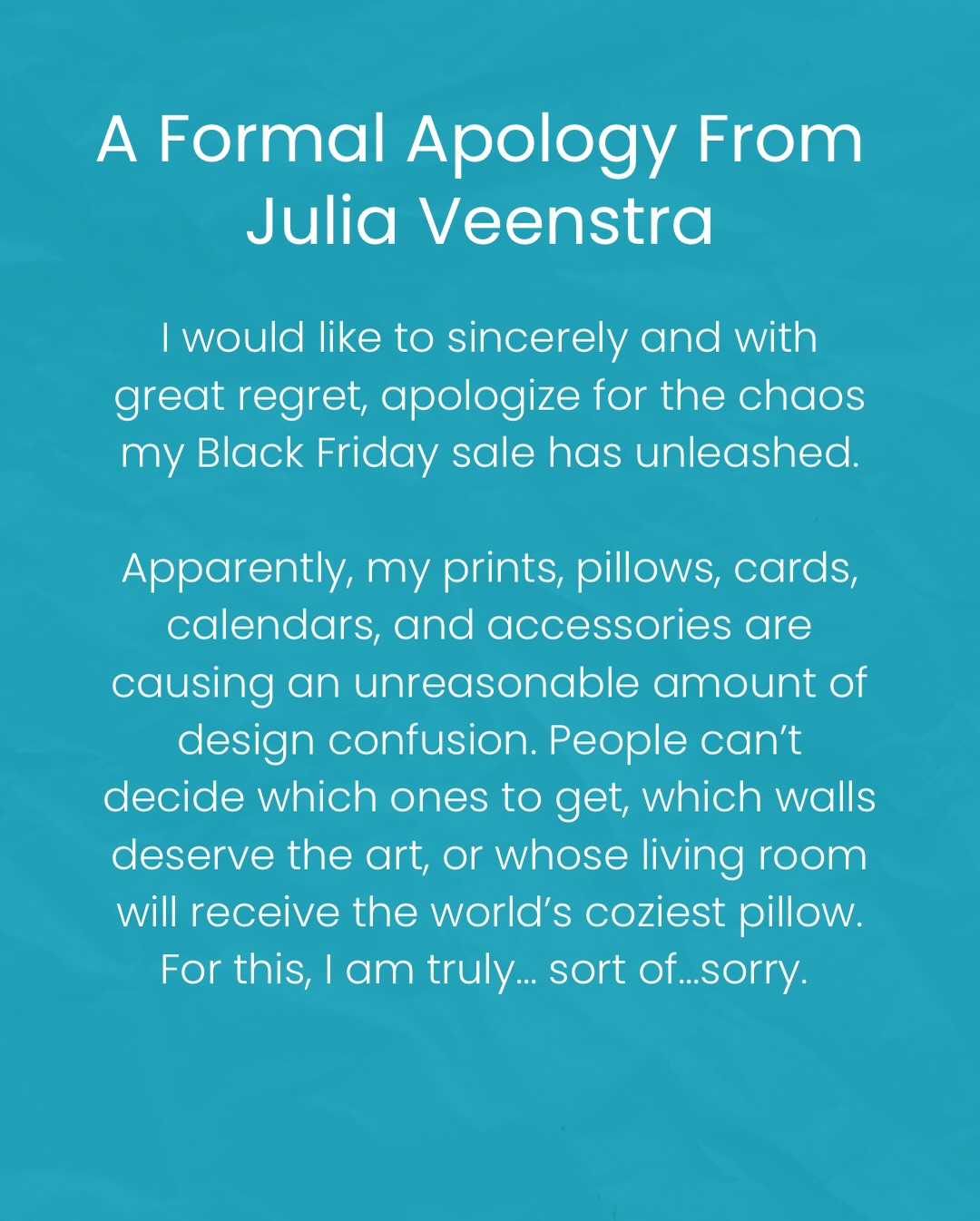This is a fun trend. 😛 I am so grateful for the support of my friends, family and collectors. It is such a privilege to paint for my job and have people genuinely love my work. Humbling too. But I do apologize if you don’t know which piece to collect!