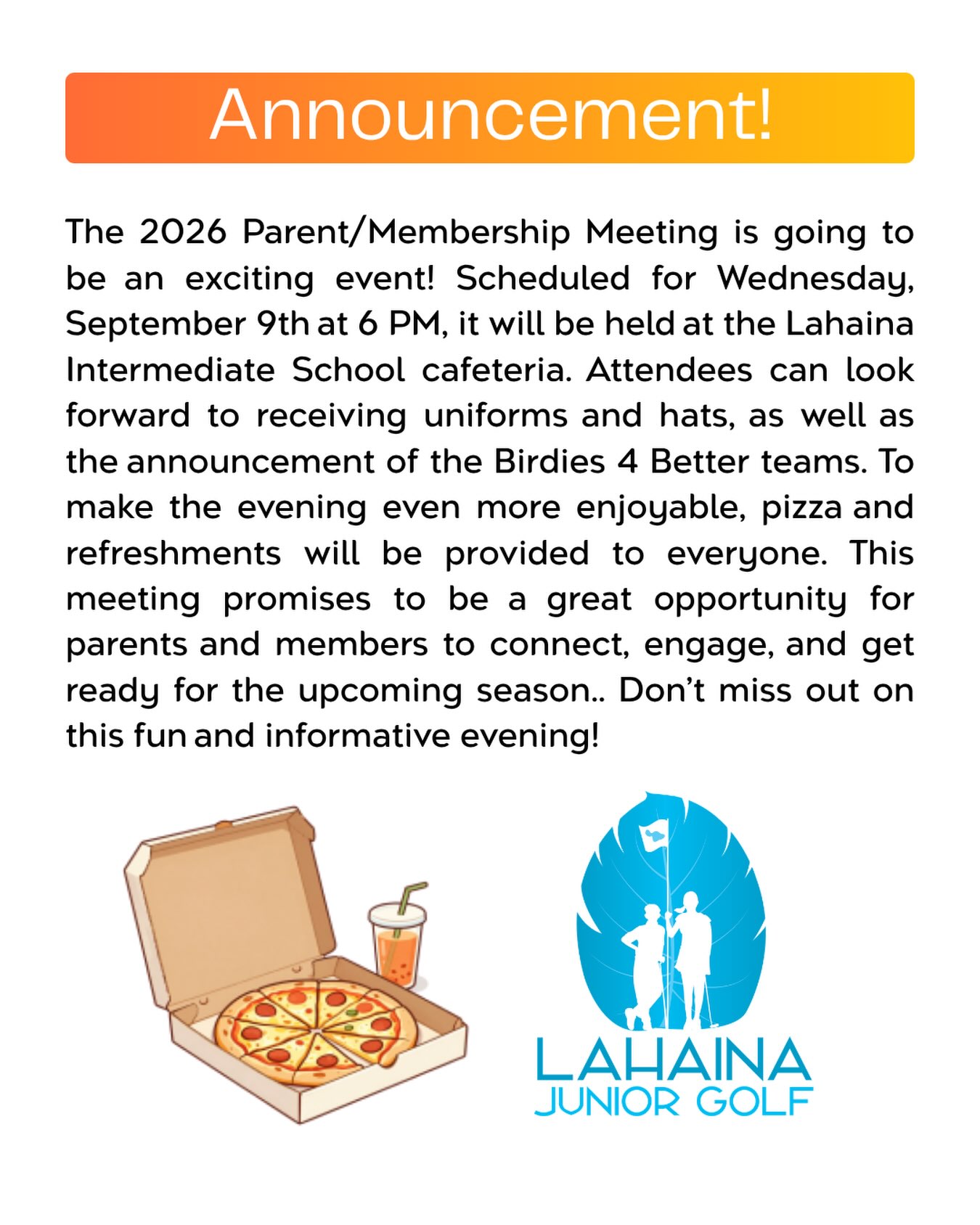 Attention LJGA members and parents!!
See everyone at 6 PM on Wednesday, September 9th!!